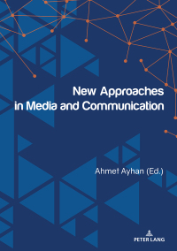 Cover image: New Approaches in Media and Communication 1st edition 9783631779804