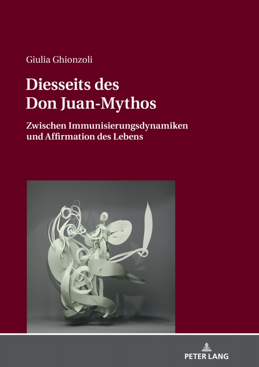 Diesseits des Don Juan-Mythos Zwischen Immunisierungsdynamiken und Affirmation des Lebens 1st Edition