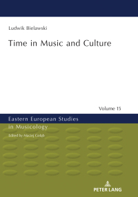 صورة الغلاف: Time in Music and Culture 1st edition 9783631790618