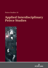 Cover image: Applied Interdisciplinary Peirce Studies 1st edition 9783631791509