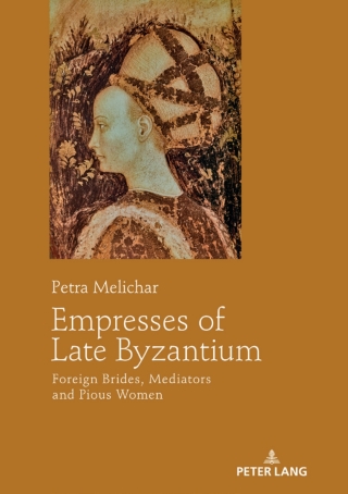 Cover image: Empresses of Late Byzantium 1st edition 9783631746677