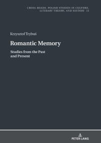 Cover image: Romantic Memory 1st edition 9783631788080