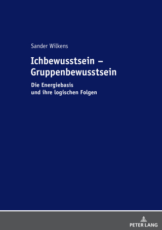 Cover image: Ichbewusstsein – Gruppenbewusstsein 1st edition 9783631792698