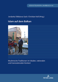 Titelbild: Islam auf dem Balkan 1st edition 9783631789766
