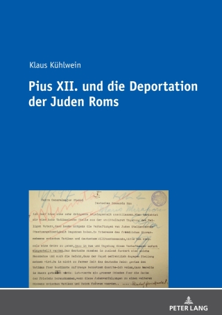 صورة الغلاف: Pius XII. und die Deportation der Juden Roms 1st edition 9783631792841
