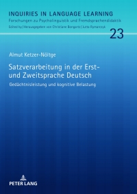 Cover image: Satzverarbeitung in der Erst- und Zweitsprache Deutsch 1st edition 9783631784587