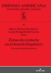 Imagen de portada: Zonas de contacto en el mundo hispánico 1st edition 9783631749357