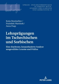 Cover image: Lehnpraegungen im Tschechischen und Sorbischen 1st edition 9783631779286