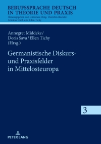 Cover image: Germanistische Diskurs- und Praxisfelder in Mittelosteuropa 1st edition 9783631791462