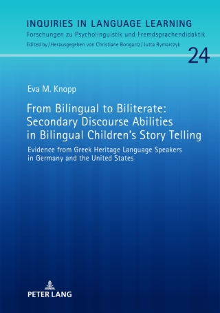 Cover image: From Bilingual to Biliterate: Secondary Discourse Abilities in Bilingual Children’s Story Telling 1st edition 9783631792087