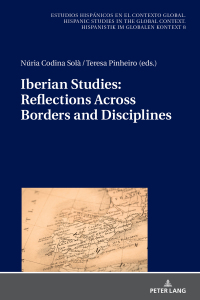 表紙画像: Iberian Studies: Reflections Across Borders and Disciplines 1st edition 9783631794357