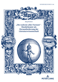 表紙画像: «Die wahrste aller Formen» – Musiktheater als Herausforderung der Literaturwissenschaft 1st edition 9783631789643