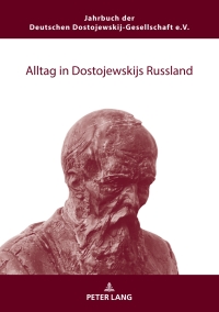 Omslagafbeelding: Alltag in Dostojewskijs Russland 1st edition 9783631790021