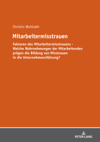 Imagen de portada: Mitarbeitermisstrauen 1st edition 9783631791967