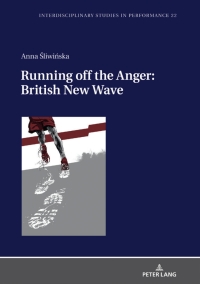 صورة الغلاف: Running off the Anger: British New Wave 1st edition 9783631791219