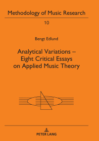 صورة الغلاف: Analytical Variations – Eight Critical Essays on Applied Music Theory 1st edition 9783631770658
