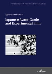 Cover image: Japanese Avant-Garde and Experimental Film 1st edition 9783631798133