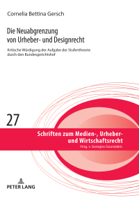 表紙画像: Die Neuabgrenzung von Urheber- und Designrecht 1st edition 9783631797815