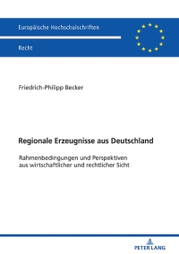 表紙画像: Regionale Erzeugnisse aus Deutschland 1st edition 9783631791950