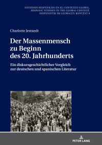 Omslagafbeelding: Der Massenmensch zu Beginn des 20. Jahrhunderts 1st edition 9783631793824