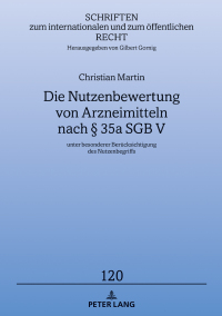 Imagen de portada: Die Nutzenbewertung von Arzneimitteln nach § 35a SGB V 1st edition 9783631793121