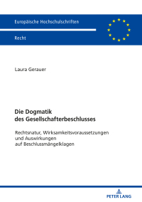 Imagen de portada: Die Dogmatik des Gesellschafterbeschlusses 1st edition 9783631796511