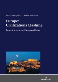 表紙画像: Europe: Civilizations Clashing 1st edition 9783631764534