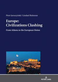 Imagen de portada: Europe: Civilizations Clashing 1st edition 9783631764534
