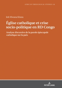 Cover image: Église catholique et crise socio-politique en RD Congo 1st edition 9783631797761