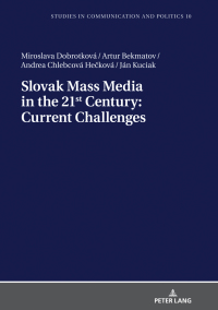 Imagen de portada: Slovak Mass Media in the 21st Century: Current Challenges 1st edition 9783631796344