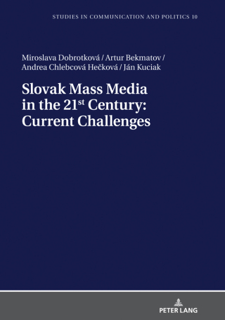Cover image: Slovak Mass Media in the 21st Century: Current Challenges 1st edition 9783631796344
