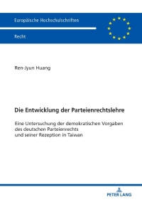 Cover image: Die Entwicklung der Parteienrechtslehre 1st edition 9783631800188