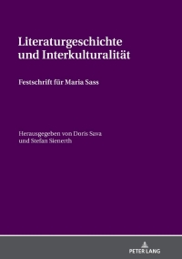 Imagen de portada: Literaturgeschichte und Interkulturalitaet 1st edition 9783631795217