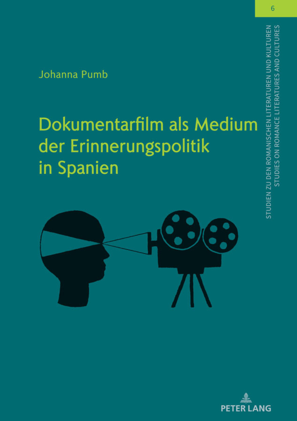 Dokumentarfilm als Medium der Erinnerungspolitik in Spanien 1st Edition