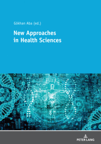 Titelbild: New Approaches in Health Sciences 1st edition 9783631802069