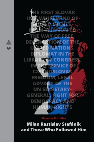 Titelbild: Milan Rastislav Štefánik and Those Who Followed Him 1st edition 9783631803165