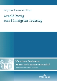 Imagen de portada: Arnold Zweig zum fuenfzigsten Todestag 1st edition 9783631798904