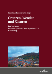 صورة الغلاف: Grenzen, Wenden und Zaesuren 1st edition 9783631801338