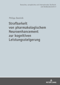 Immagine di copertina: Strafbarkeit von pharmakologischem Neuroenhancement zur kognitiven Leistungssteigerung 1st edition 9783631794821