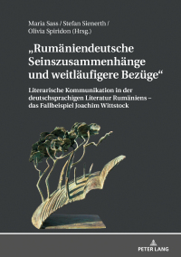 Cover image: Rumaeniendeutsche Seinszusammenhaenge und weitlaeufigere Bezuege 1st edition 9783631798829