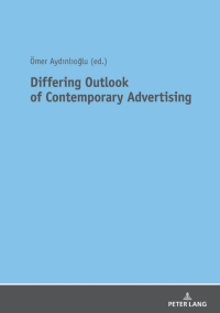 Immagine di copertina: Differing Outlook of Contemporary Advertising 1st edition 9783631803714