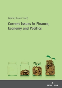 Imagen de portada: Current Issues in Finance, Economy and Politics 1st edition 9783631801321