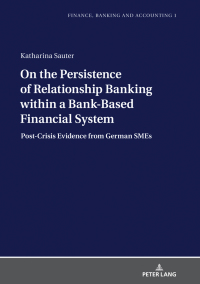 Imagen de portada: On the Persistence of Relationship Banking within a Bank-Based Financial System 1st edition 9783631802687