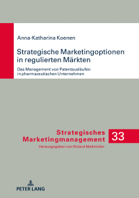 Titelbild: Strategische Marketingoptionen in regulierten Maerkten 1st edition 9783631793077