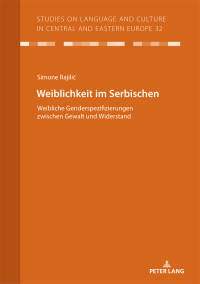 表紙画像: Weiblichkeit im Serbischen 1st edition 9783631769584