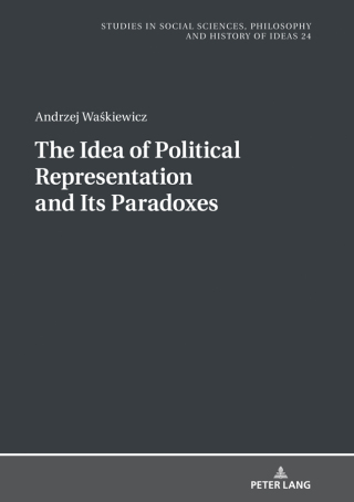 Cover image: The Idea of Political Representation and Its Paradoxes 1st edition 9783631803882
