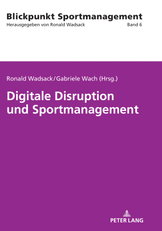 Cover image: Digitale Disruption und Sportmanagement 1st edition 9783631800508