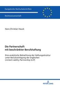 Immagine di copertina: Die Partnerschaft mit beschraenkter Berufshaftung 1st edition 9783631805251