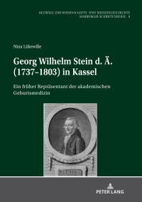 Imagen de portada: Georg Wilhelm Stein d. Ae. (1737-1803) in Kassel 1st edition 9783631801215