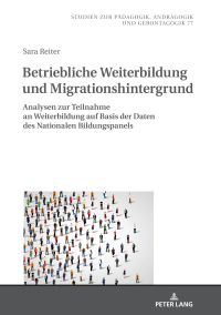 Cover image: Betriebliche Weiterbildung und Migrationshintergrund 1st edition 9783631802137